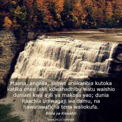 Picture 03 - Isaya 26:21 SWHULB - Maana, angalia, Yahwe anakaribia kutoka katika - Bible Verse Picture