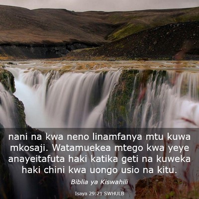 Picture 03 - Isaya 29:21 SWHULB - nani na kwa neno linamfanya mtu kuwa mkosaji. - Bible Verse Picture