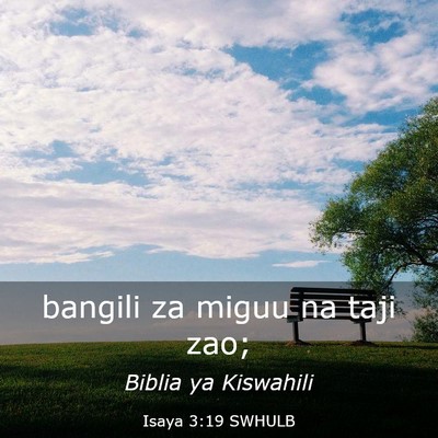 Picture 03 - Isaya 3:19 SWHULB - bangili za miguu na taji - Bible Verse Picture