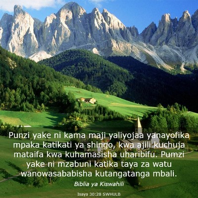 Picture 03 - Isaya 30:28 SWHULB - Punzi yake ni kama maji yaliyojaa yanayofika - Bible Verse Picture
