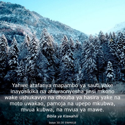 Picture 03 - Isaya 30:30 SWHULB - Yahwe atafanya mapambo ya sauti yake inayosikika - Bible Verse Picture