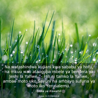 Picture 03 - Isaya 31:9 SWHULB - Na watashindwa kujiani kwa sababu ya hofu, na - Bible Verse Picture
