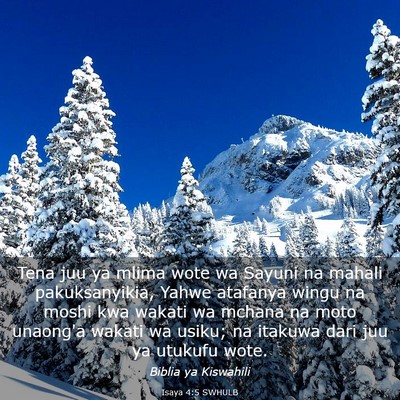 Picture 03 - Isaya 4:5 SWHULB - Tena juu ya mlima wote wa Sayuni na mahali - Bible Verse Picture