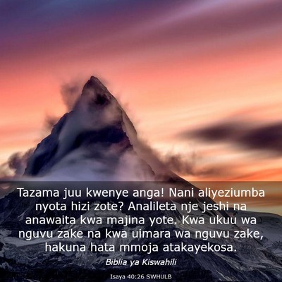 Picture 03 - Isaya 40:26 SWHULB - Tazama juu kwenye anga! Nani aliyeziumba nyota - Bible Verse Picture