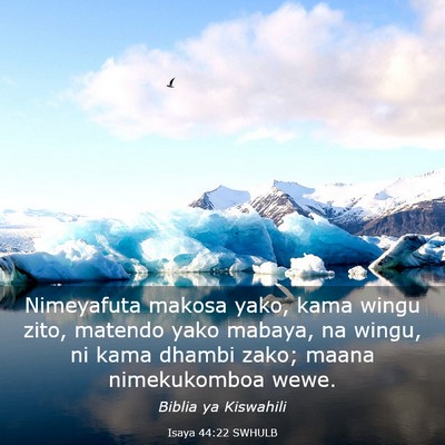 Picture 03 - Isaya 44:22 SWHULB - Nimeyafuta makosa yako, kama wingu zito, matendo - Bible Verse Picture