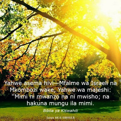 Picture 03 - Isaya 44:6 SWHULB - Yahwe asema hivi—Mfalme wa Israeli na Mkombozi - Bible Verse Picture