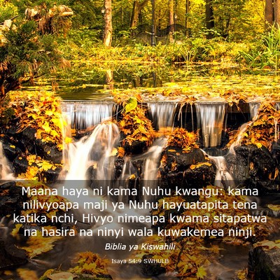 Picture 03 - Isaya 54:9 SWHULB - Maana haya ni kama Nuhu kwangu: kama nilivyoapa - Bible Verse Picture