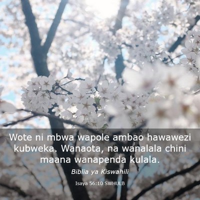 Picture 03 - Isaya 56:10 SWHULB - Wote ni mbwa wapole ambao hawawezi kubweka. - Bible Verse Picture