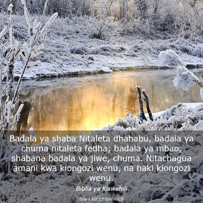 Picture 03 - Isaya 60:17 SWHULB - Badala ya shaba Nitaleta dhahabu, badaia ya chuma - Bible Verse Picture