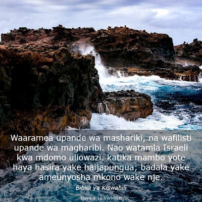 Picture 03 - Isaya 9:12 SWHULB - Waaramea upande wa mashariki, na wafilisti upande - Bible Verse Picture
