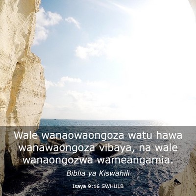 Picture 03 - Isaya 9:16 SWHULB - Wale wanaowaongoza watu hawa wanawaongoza vibaya, - Bible Verse Picture