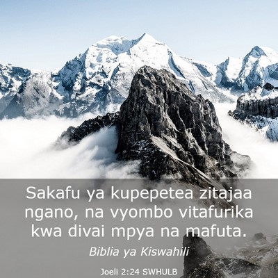 Picture 03 - Joeli 2:24 SWHULB - Sakafu ya kupepetea zitajaa ngano, na vyombo - Bible Verse Picture
