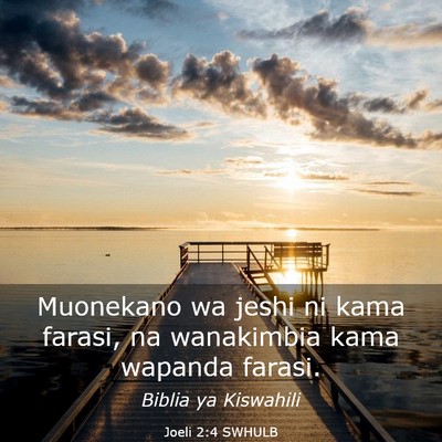 Picture 03 - Joeli 2:4 SWHULB - Muonekano wa jeshi ni kama farasi, na wanakimbia - Bible Verse Picture