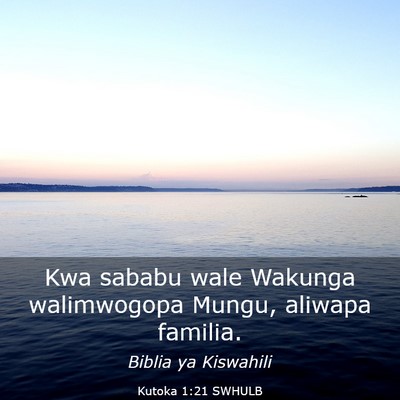 Picture 03 - Kutoka 1:21 SWHULB - Kwa sababu wale Wakunga walimwogopa Mungu, - Bible Verse Picture