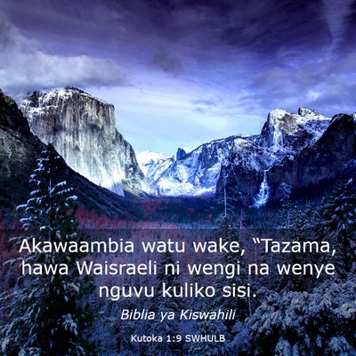 Picture 03 - Kutoka 1:9 SWHULB - Akawaambia watu wake, “Tazama, hawa Waisraeli - Bible Verse Picture