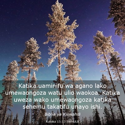 Picture 03 - Kutoka 15:13 SWHULB - Katika uaminifu wa agano lako umewaongoza watu - Bible Verse Picture