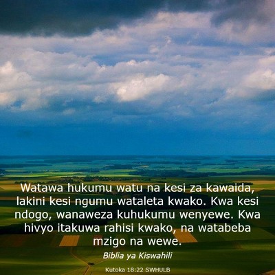 Picture 03 - Kutoka 18:22 SWHULB - Watawa hukumu watu na kesi za kawaida, lakini - Bible Verse Picture