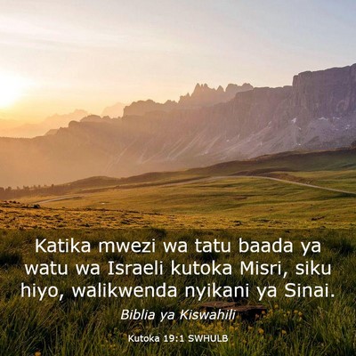 Picture 03 - Kutoka 19:1 SWHULB - Katika mwezi wa tatu baada ya watu wa Israeli - Bible Verse Picture