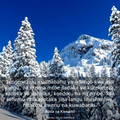 Picture 03 - Kutoka 20:24 SWHULB - Tengenezeni madhabahu ya udongo kwa ajili yangu, - Bible Verse Picture