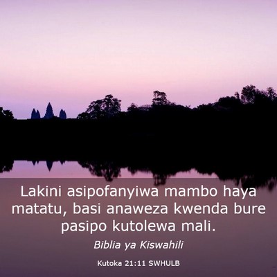 Picture 03 - Kutoka 21:11 SWHULB - Lakini asipofanyiwa mambo haya matatu, basi - Bible Verse Picture