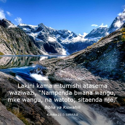 Picture 03 - Kutoka 21:5 SWHULB - Lakini kama mtumishi atasema waziwazi, - Bible Verse Picture