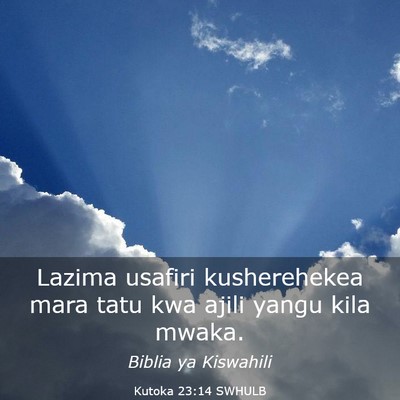 Picture 03 - Kutoka 23:14 SWHULB - Lazima usafiri kusherehekea mara tatu kwa ajili - Bible Verse Picture