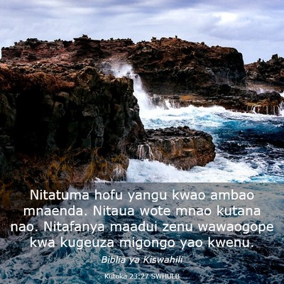 Picture 03 - Kutoka 23:27 SWHULB - Nitatuma hofu yangu kwao ambao mnaenda. Nitaua - Bible Verse Picture