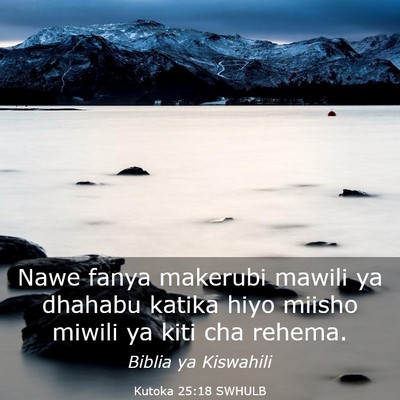 Picture 03 - Kutoka 25:18 SWHULB - Nawe fanya makerubi mawili ya dhahabu katika hiyo - Bible Verse Picture