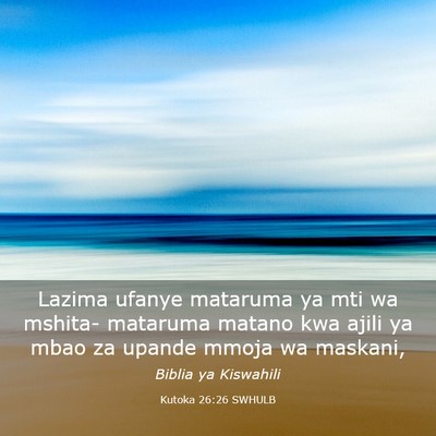 Picture 03 - Kutoka 26:26 SWHULB - Lazima ufanye mataruma ya mti wa mshita- mataruma - Bible Verse Picture