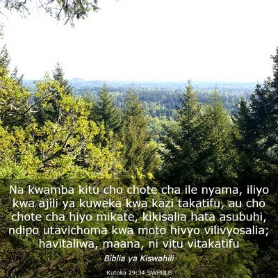 Picture 03 - Kutoka 29:34 SWHULB - Na kwamba kitu cho chote cha ile nyama, iliyo kwa - Bible Verse Picture