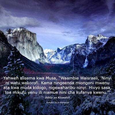 Picture 03 - Kutoka 33:5 SWHULB - Yahweh alisema kwa Musa, “Waambie Waisraeli, - Bible Verse Picture