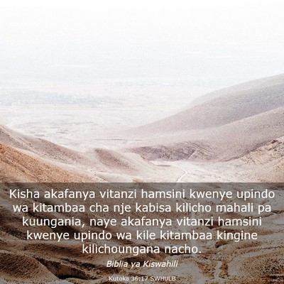 Picture 03 - Kutoka 36:17 SWHULB - Kisha akafanya vitanzi hamsini kwenye upindo wa - Bible Verse Picture