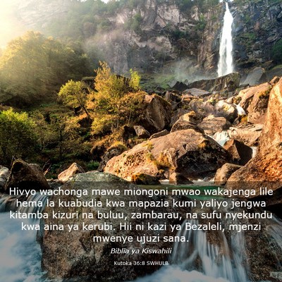 Picture 03 - Kutoka 36:8 SWHULB - Hivyo wachonga mawe miongoni mwao wakajenga lile - Bible Verse Picture