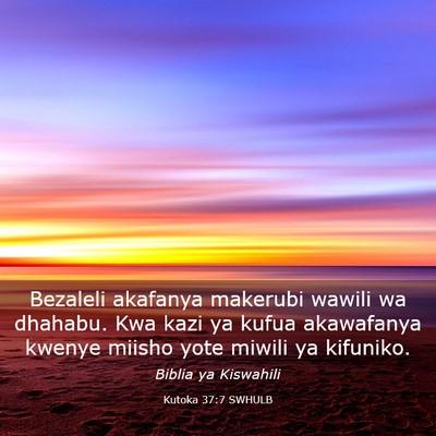 Picture 03 - Kutoka 37:7 SWHULB - Bezaleli akafanya makerubi wawili wa dhahabu. Kwa - Bible Verse Picture