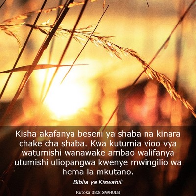 Picture 03 - Kutoka 38:8 SWHULB - Kisha akafanya beseni ya shaba na kinara chake - Bible Verse Picture