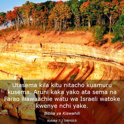 Picture 03 - Kutoka 7:2 SWHULB - Utasema kila kitu nitacho kuamuru kusema. Aruni - Bible Verse Picture