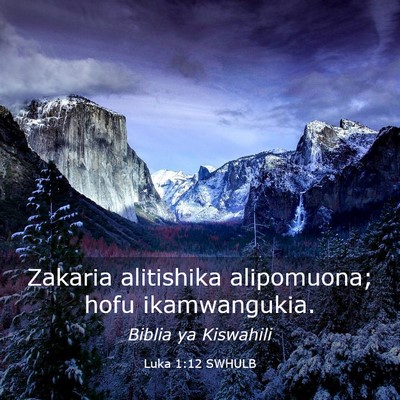 Picture 03 - Luka 1:12 SWHULB - Zakaria alitishika alipomuona; hofu - Bible Verse Picture