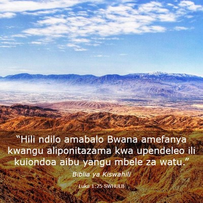 Picture 03 - Luka 1:25 SWHULB - “Hili ndilo amabalo Bwana amefanya kwangu - Bible Verse Picture