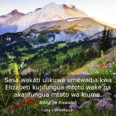 Picture 03 - Luka 1:57 SWHULB - Sasa wakati ulikuwa umewadia kwa Elizabeti - Bible Verse Picture