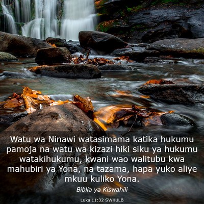 Picture 03 - Luka 11:32 SWHULB - Watu wa Ninawi watasimama katika hukumu pamoja na - Bible Verse Picture