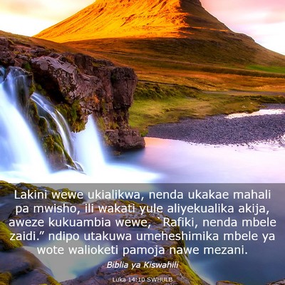 Picture 03 - Luka 14:10 SWHULB - Lakini wewe ukialikwa, nenda ukakae mahali pa - Bible Verse Picture