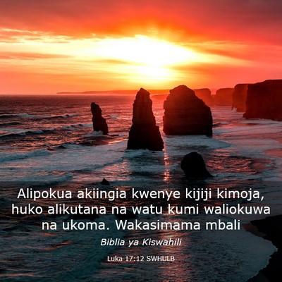 Picture 03 - Luka 17:12 SWHULB - Alipokua akiingia kwenye kijiji kimoja, huko - Bible Verse Picture