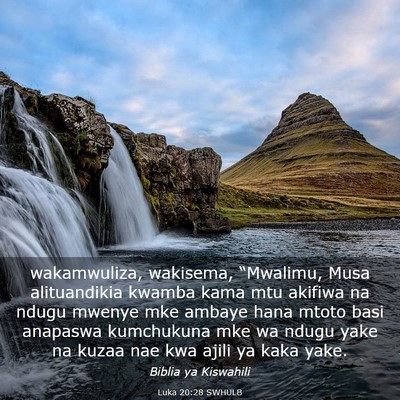 Picture 03 - Luka 20:28 SWHULB - wakamwuliza, wakisema, “Mwalimu, Musa - Bible Verse Picture