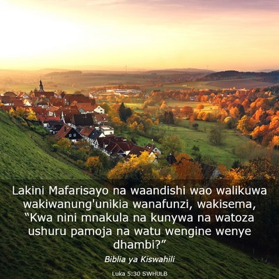 Picture 03 - Luka 5:30 SWHULB - Lakini Mafarisayo na waandishi wao walikuwa - Bible Verse Picture