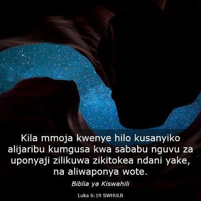 Picture 03 - Luka 6:19 SWHULB - Kila mmoja kwenye hilo kusanyiko alijaribu - Bible Verse Picture