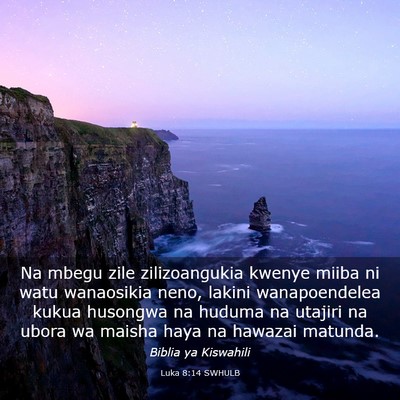 Picture 03 - Luka 8:14 SWHULB - Na mbegu zile zilizoangukia kwenye miiba ni watu - Bible Verse Picture