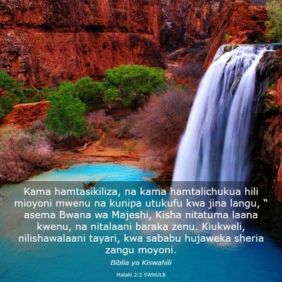 Picture 03 - Malaki 2:2 SWHULB - Kama hamtasikiliza, na kama hamtalichukua hili - Bible Verse Picture