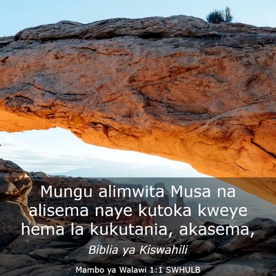 Picture 03 - Mambo ya Walawi 1:1 SWHULB - Mungu alimwita Musa na alisema naye kutoka kweye - Bible Verse Picture
