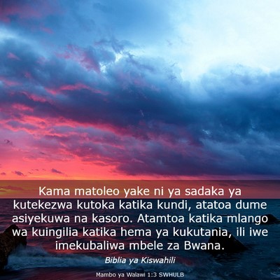 Picture 03 - Mambo ya Walawi 1:3 SWHULB - Kama matoleo yake ni ya sadaka ya kutekezwa - Bible Verse Picture