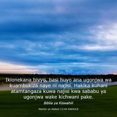 Picture 03 - Mambo ya Walawi 13:44 SWHULB - Ikionekana hivyo, basi huyo ana ugonjwa wa - Bible Verse Picture